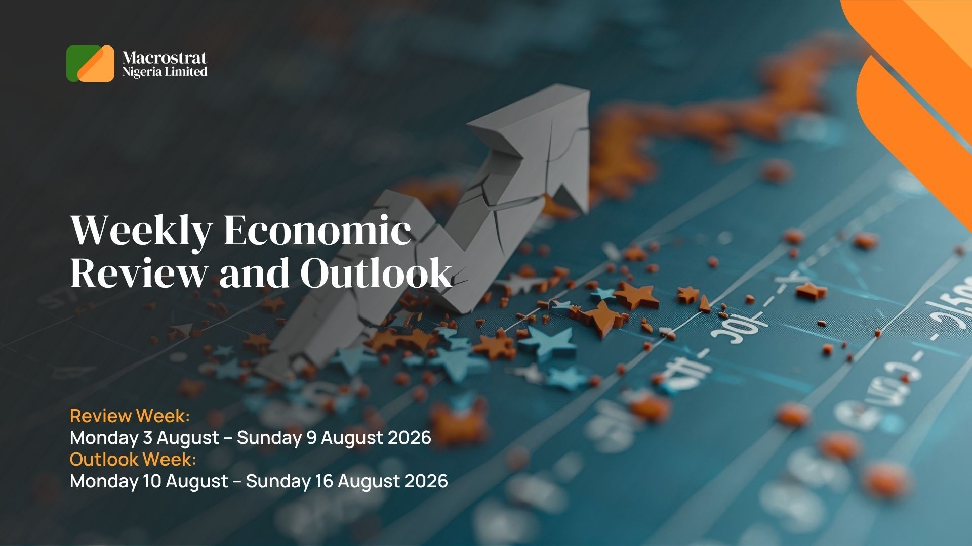 Weekly Economic Review and Outlook: 3 August – 16 August