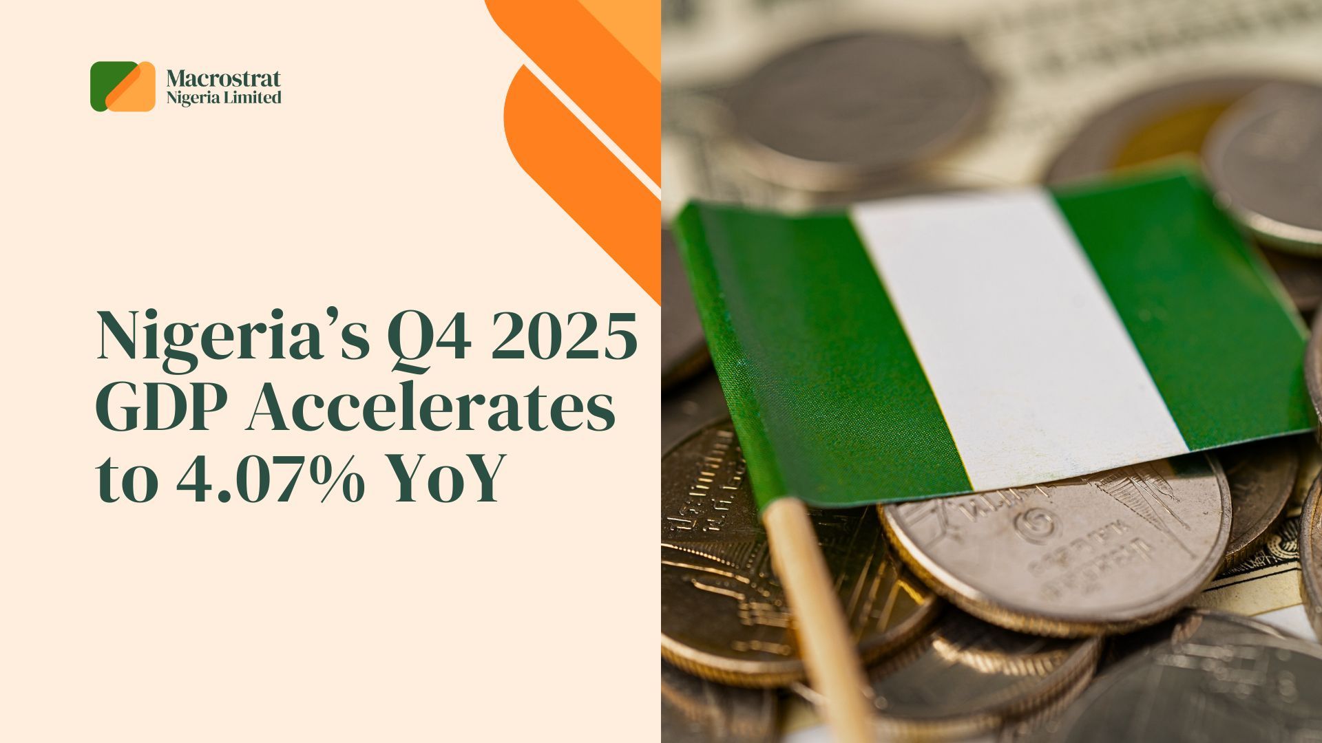 Nigeria’s Q4 2025 GDP Accelerates to 4.07% YoY – Broad-Based Gains from Oil Rebound and Services Resilience